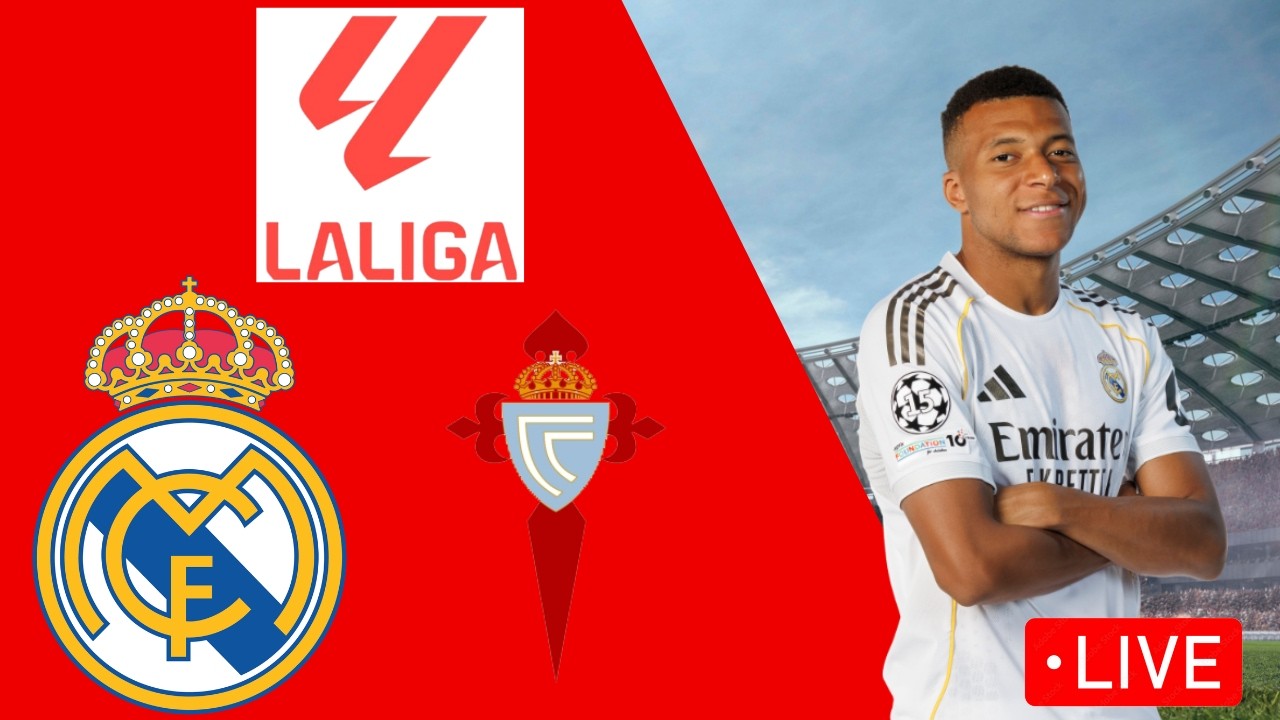 Celta Vigo x Real Madrid LIVE | La Liga 2025/2026 | Full Match