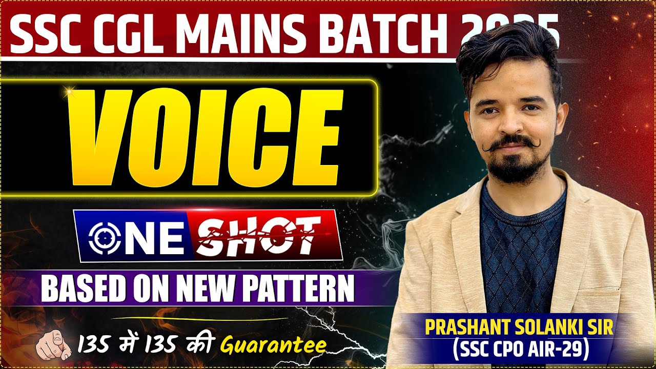 VOICE🔥|| MAINS BATCH || ONE SHOT || NEW PATTERN || PRASHANT SOLANKI SIR #english  #grammar #voice