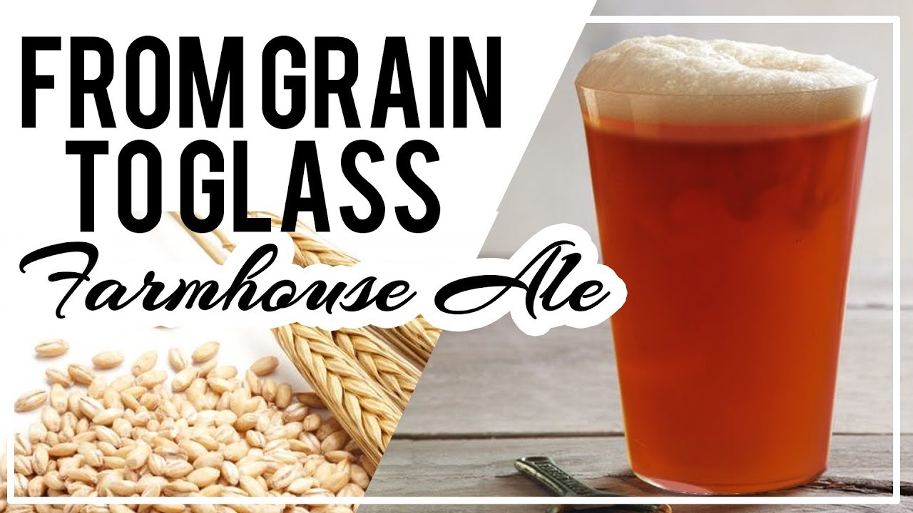 All Grain Brewing | Farmhouse Ale