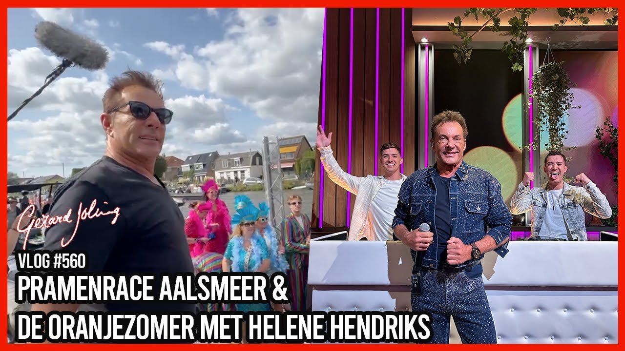 PRAMENRACE AALSMEER & DE ORANJEZOMER MET HÉLÈNE HENDRIKS - GERARD JOLING - VLOG#560