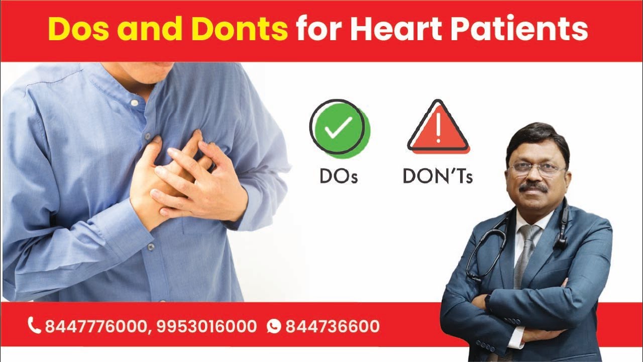 Dos and Donts for Heart Patients by Dr. Bimal Chhajer