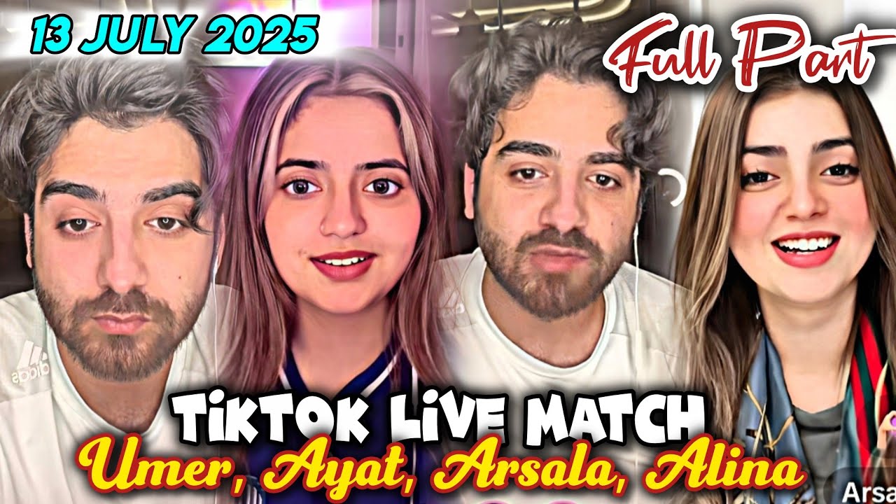 13 July 2025 | Full Part | Tiktok Live Match | Umer Butt, Ayat Akbar, Alina, Arsala | Epic Moments |
