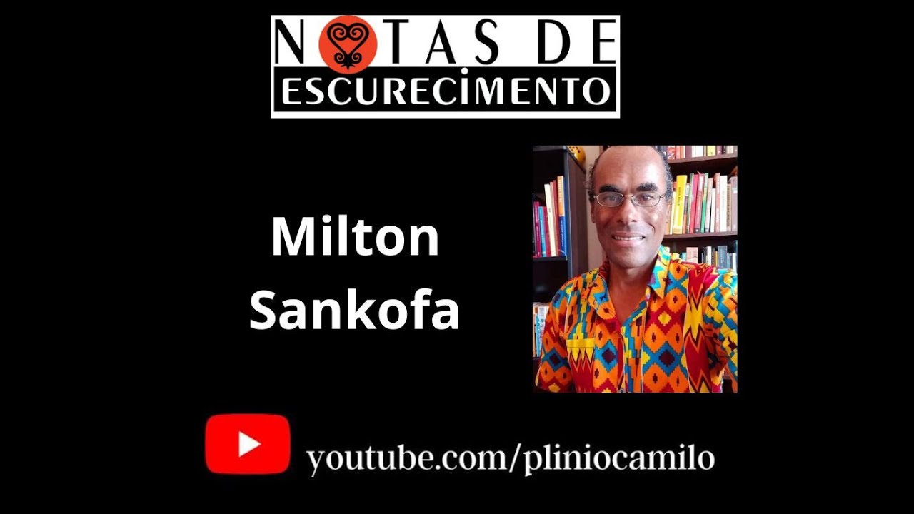 NOTAS DE ESCURECIMENTO – Gerações com Milton Sankofa