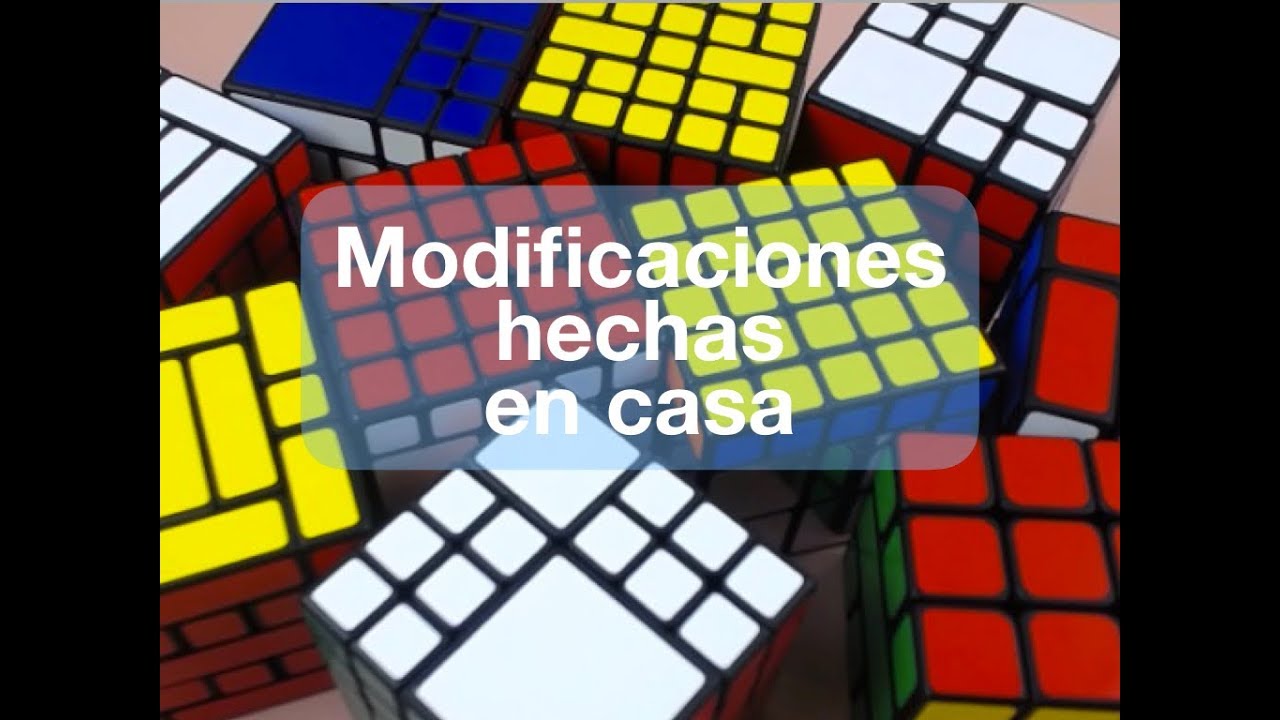 Modificaciones hechas en casa