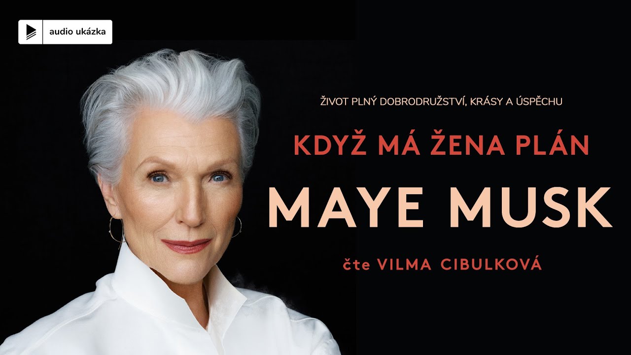 Maye Musk - Když má žena plán | Audiokniha