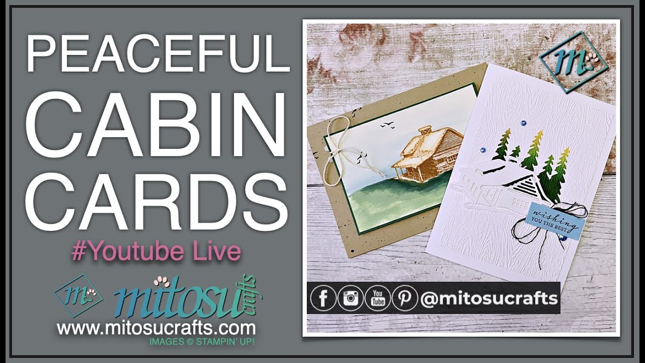 Watercolour, Die cutting & Stencilling with Peaceful Cabin Stamp Set | #CardmakingLive #mitosucrafts