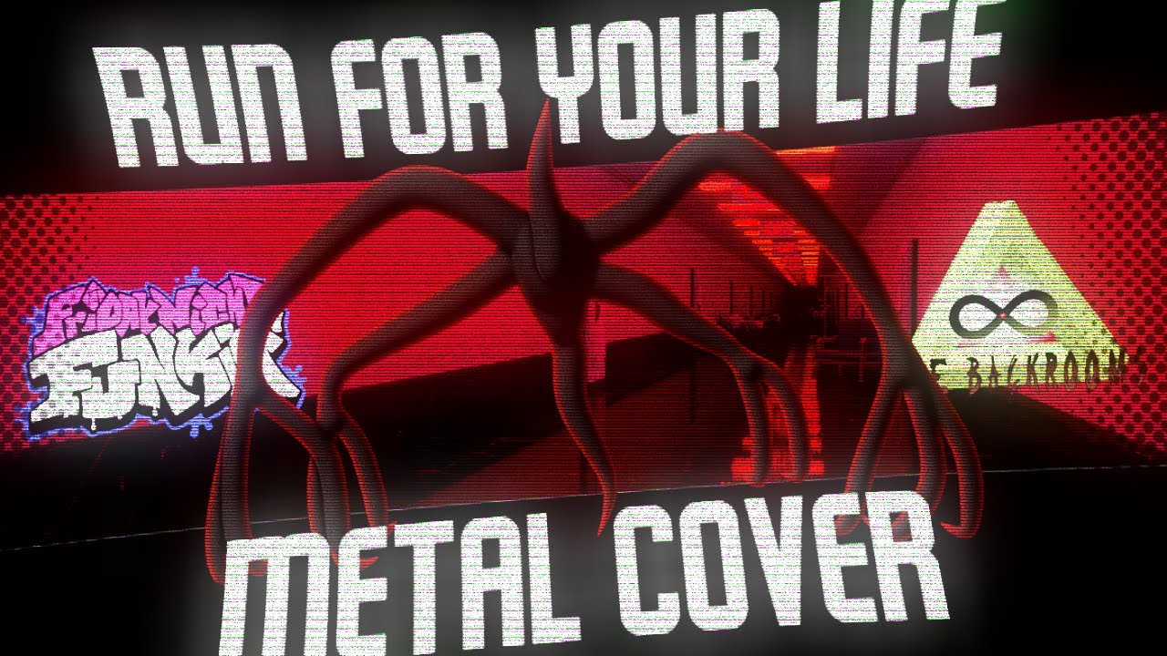 FNF RUN FOR YOUR LIFE! | METAL COVER