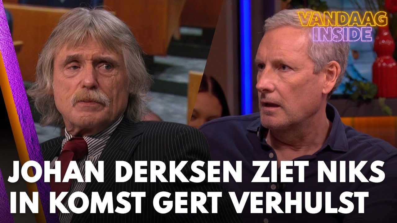 Hierom ziet Johan Derksen niks in de komst van Gert Verhulst naar Vandaag Inside | VANDAAG INSIDE