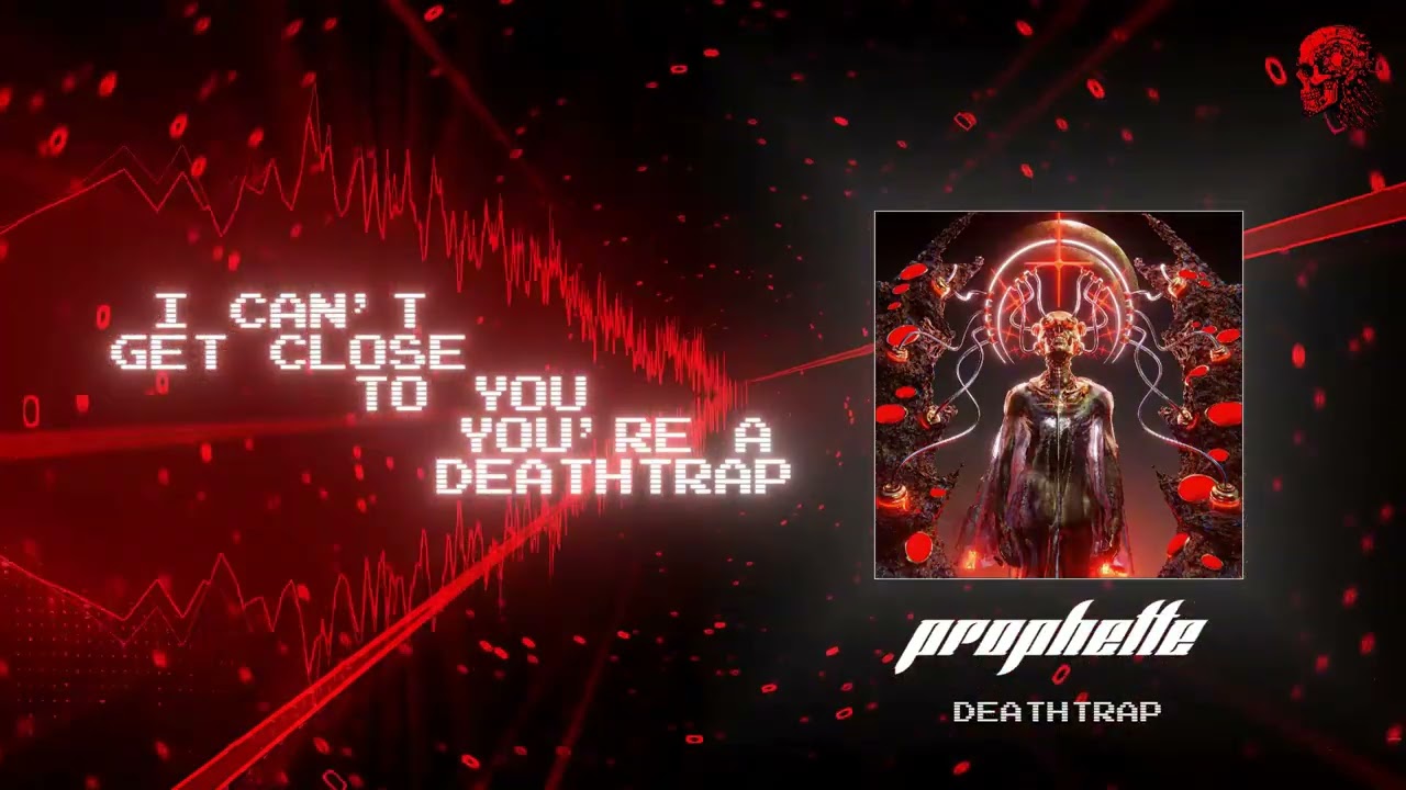 Prophette - Deathtrap (Official Lyric Video)