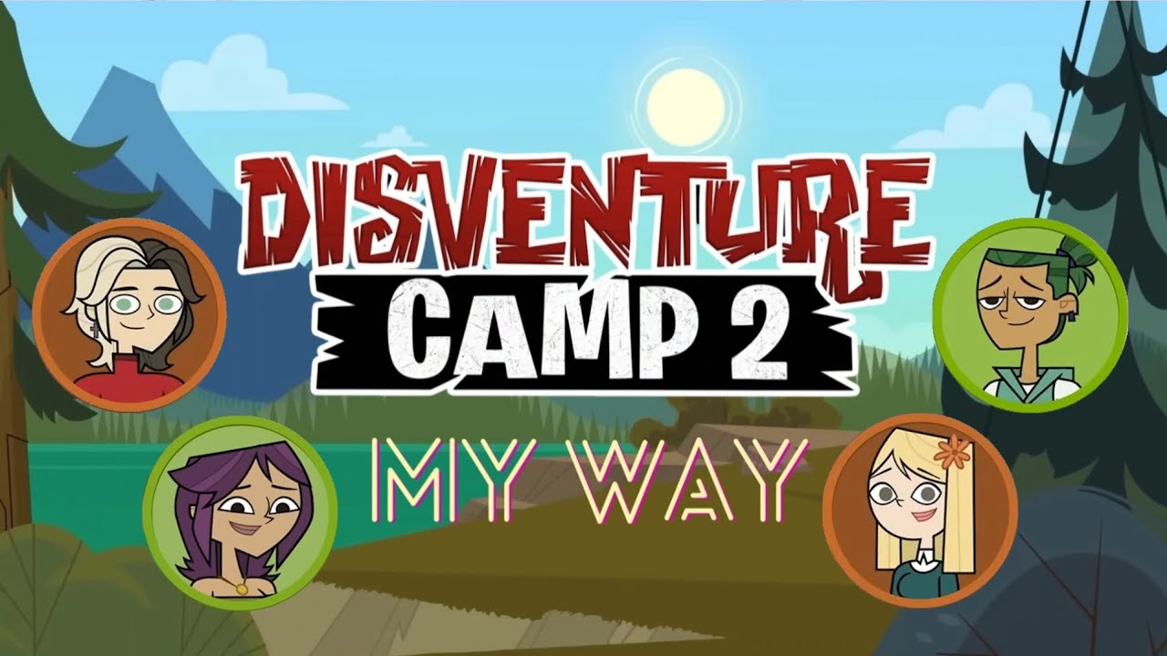 🌲🌟Disventure Camp S2 My Way! // Remake