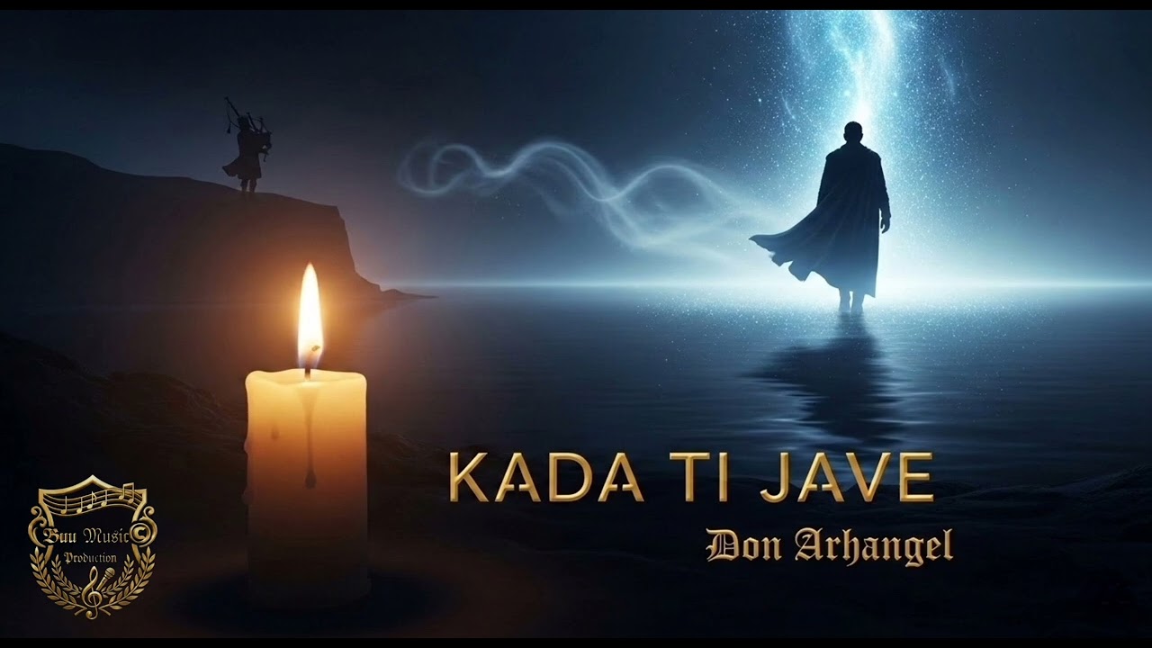 𝔇𝔬𝔫 𝔄𝔯𝔥𝔞𝔫𝔤𝔢𝔩 - Kada ti jave [Official Video 2026] 