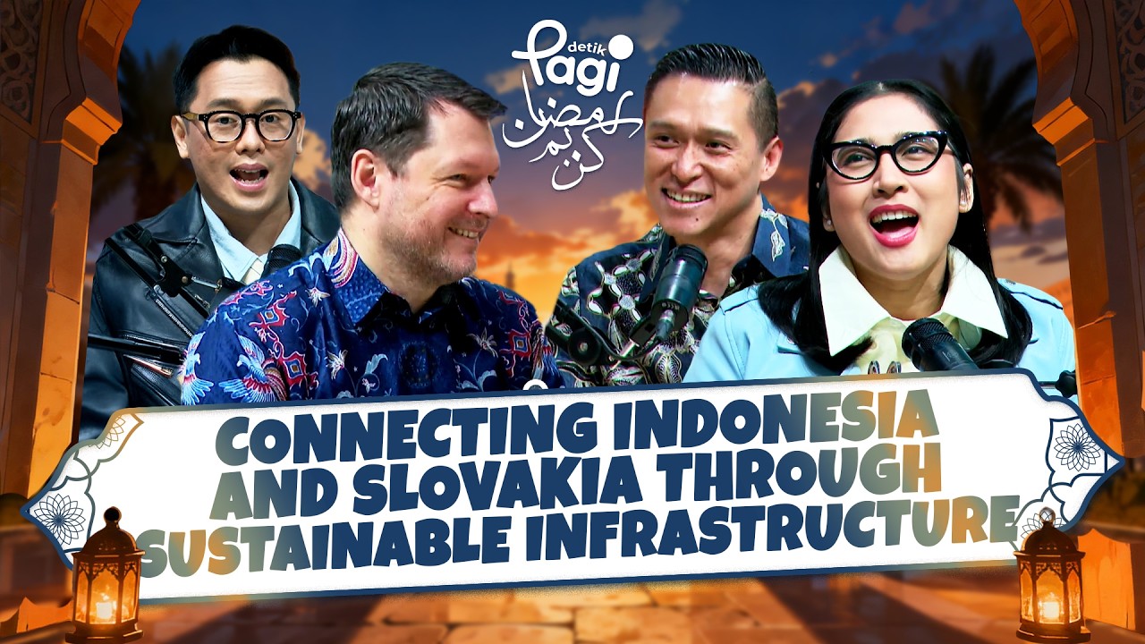 [detikPagi] Connecting Indonesia and Slovakia through Sustainable Infrastructure