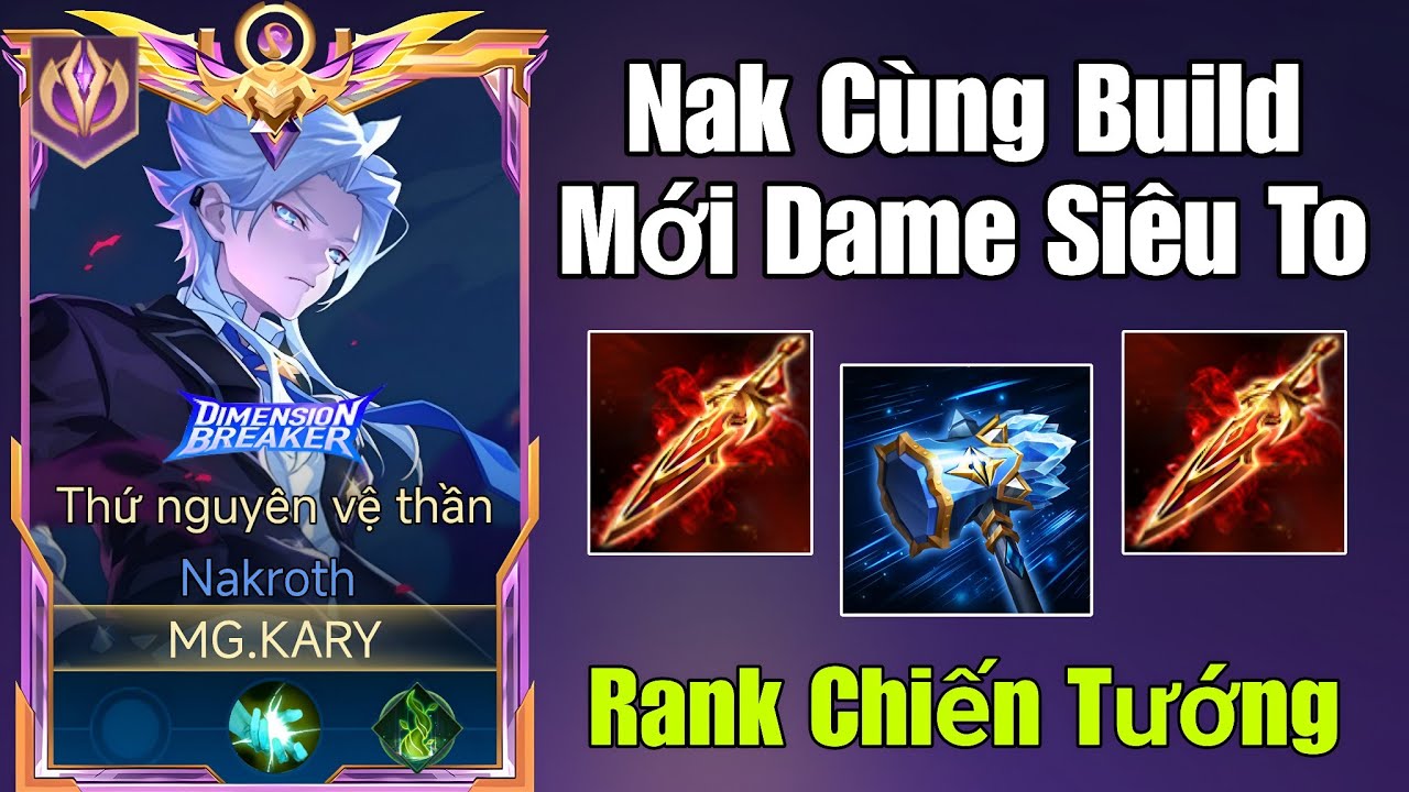 Dame Cực To Một Combo Bốc Hơi Với Giáo Án Nakroth 