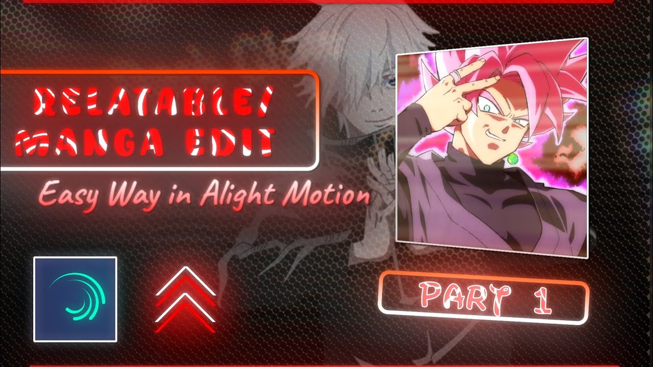 Relatable Manga Edits Tutorial 🔥 Basic To Advance | Part - 1 | Alight Motion Preset Xml+