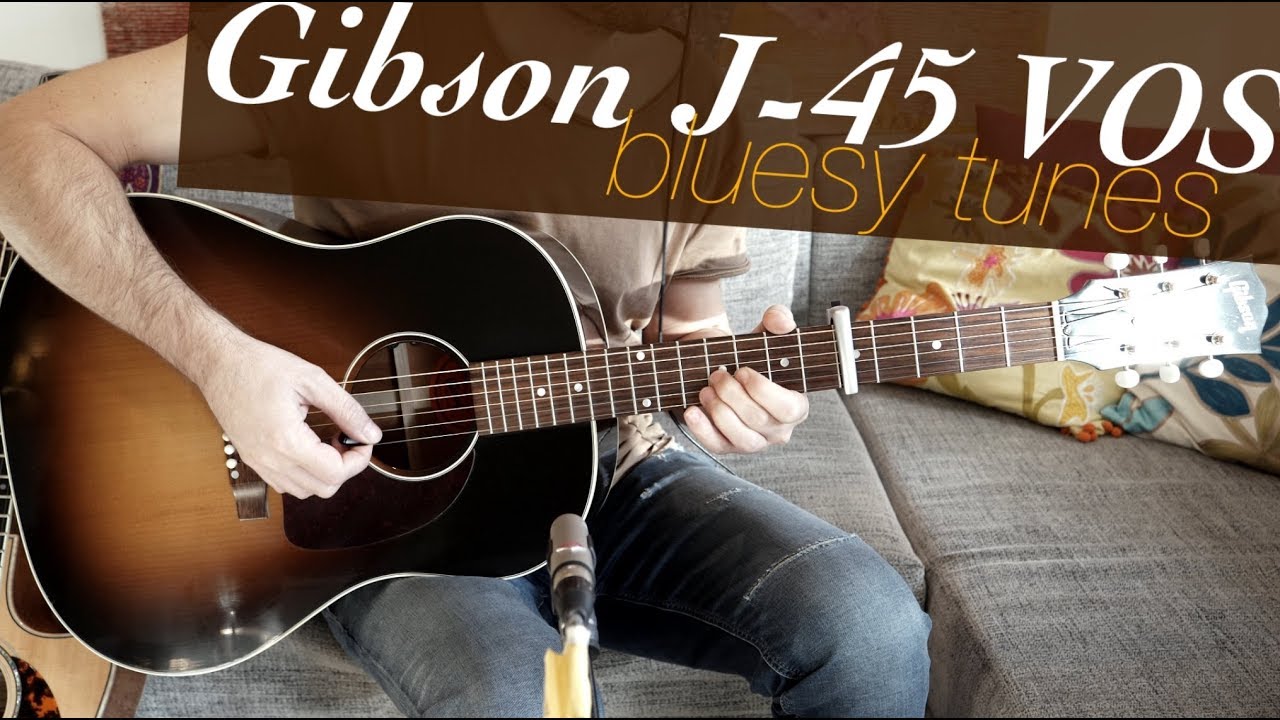 Gibson J-45 VOS limited (75) adirondack - bluesy tunes