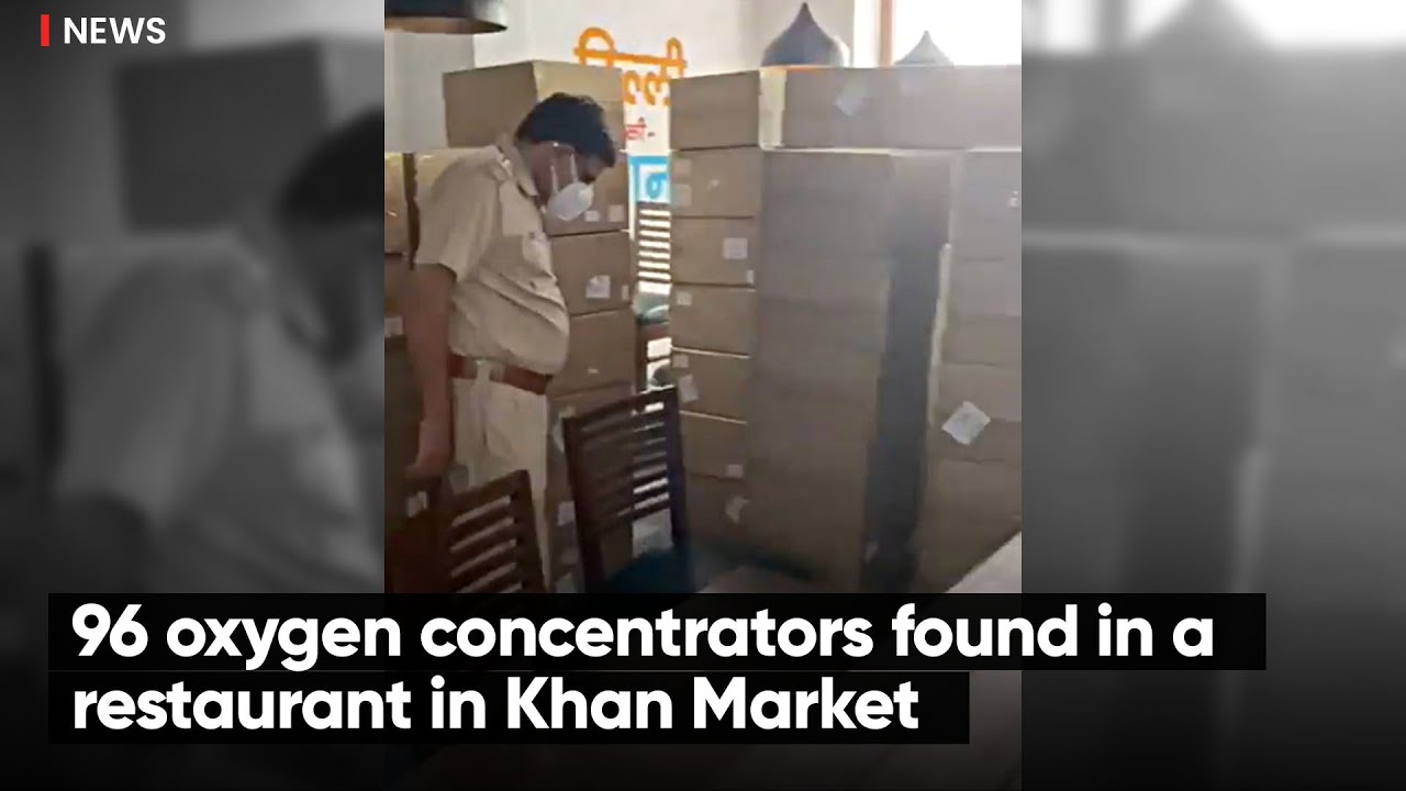 96 Oxygen Concentrators Round in a Restaurant in Khan Market | Khan Chacha Restaurant Raid