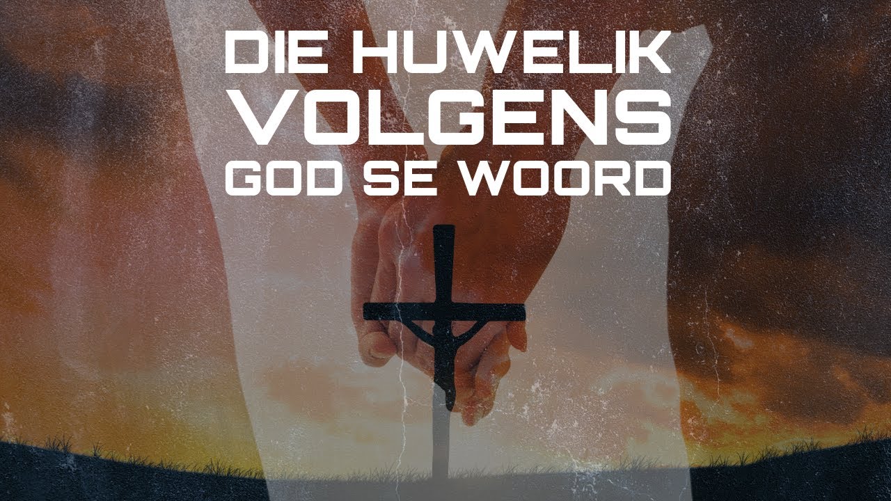 Selgroep: Die huwelik volgens God se Woord