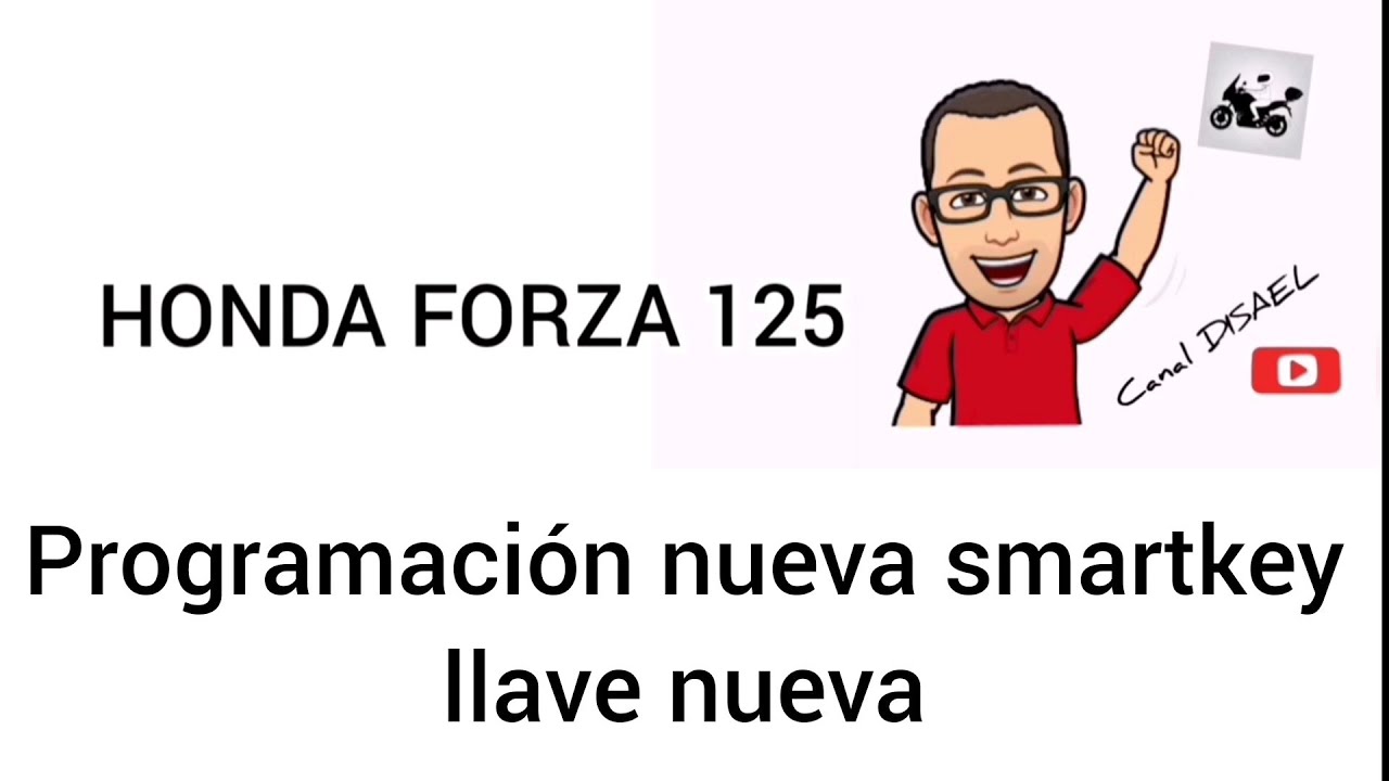Programar una nueva Smartkey o llave en Honda Forza hasta el año 2020