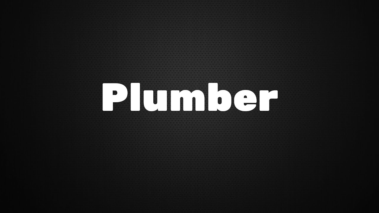 🔧 How to Pronounce &ldquo;Plumber&rdquo; Correctly?