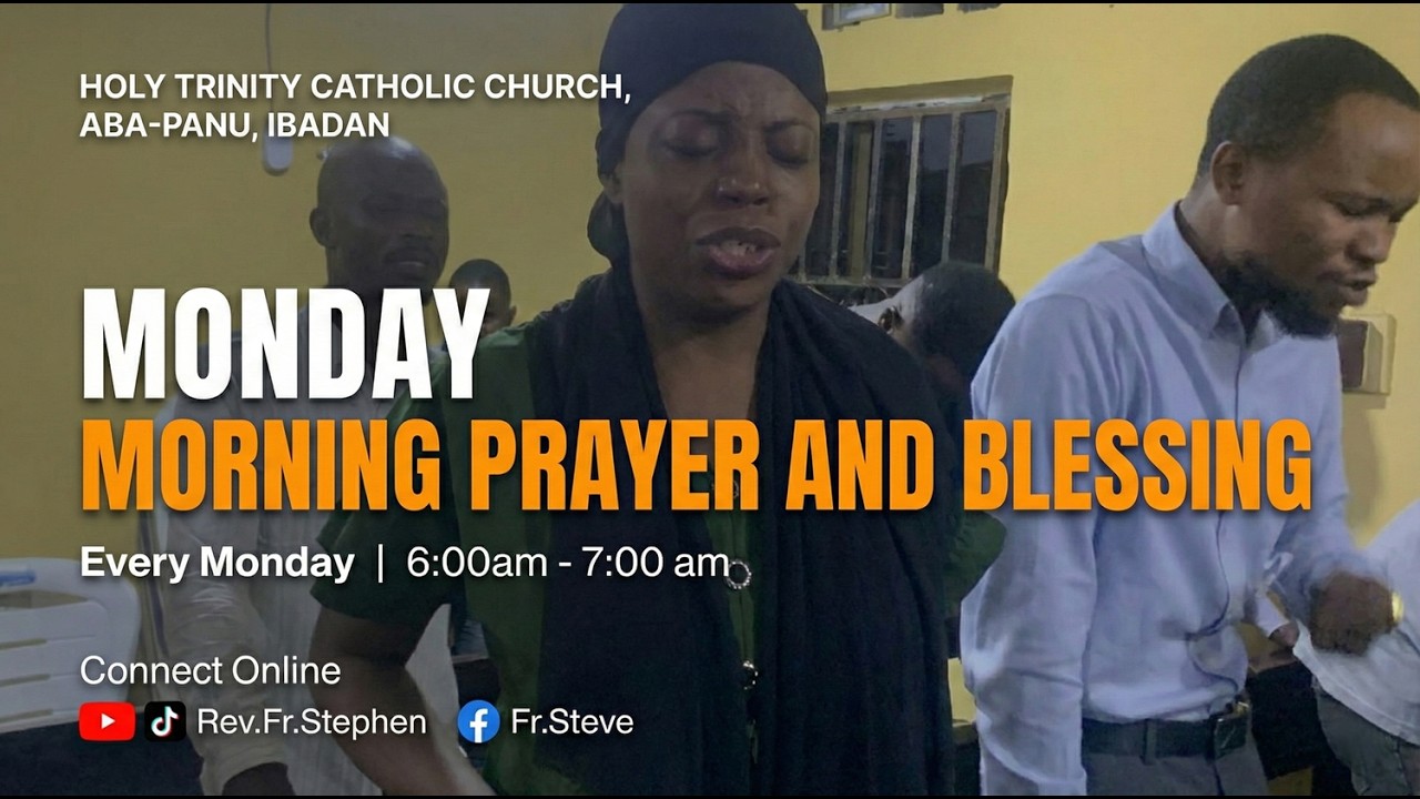 MONDAY MORNING PRAYER AND BLESSING