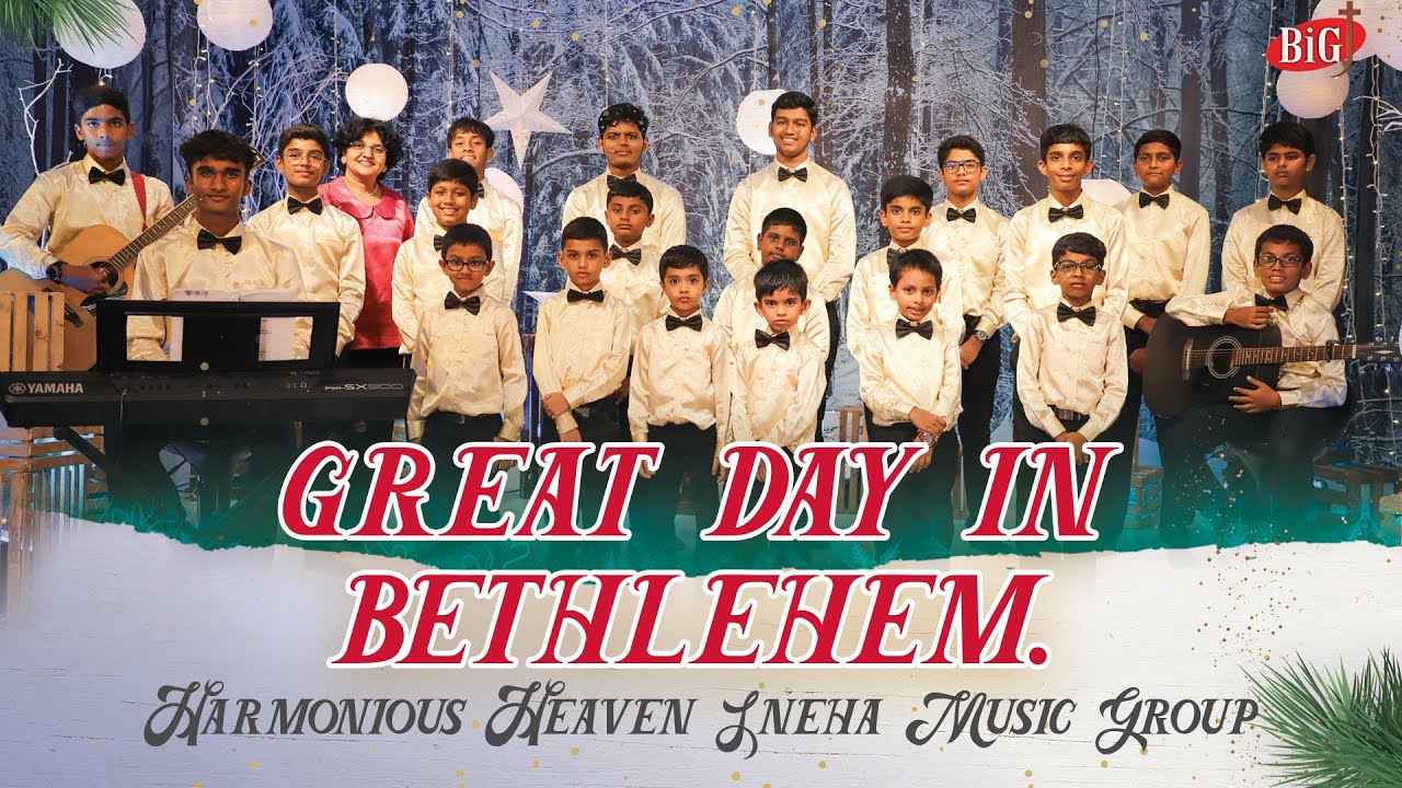 GREAT DAY IN BETHLEHEM |  ENGLISH #CHRISTMAS SONG 2024  | HARMONIOUS HEAVEN SNEHA MUSIC GROUP