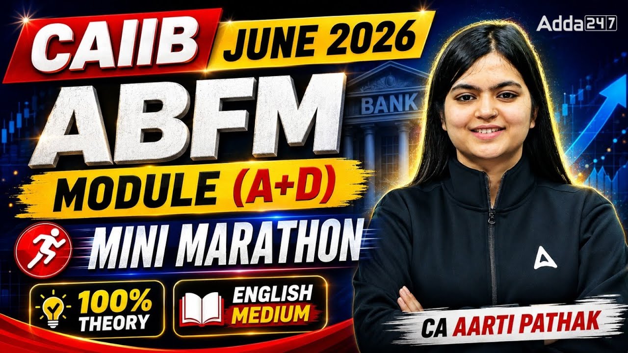 Maraton ABFM | Minimaraton modułu ABFM CAIIB (A+D) | 100% teorii | Język angielski | CA Aarti Mam