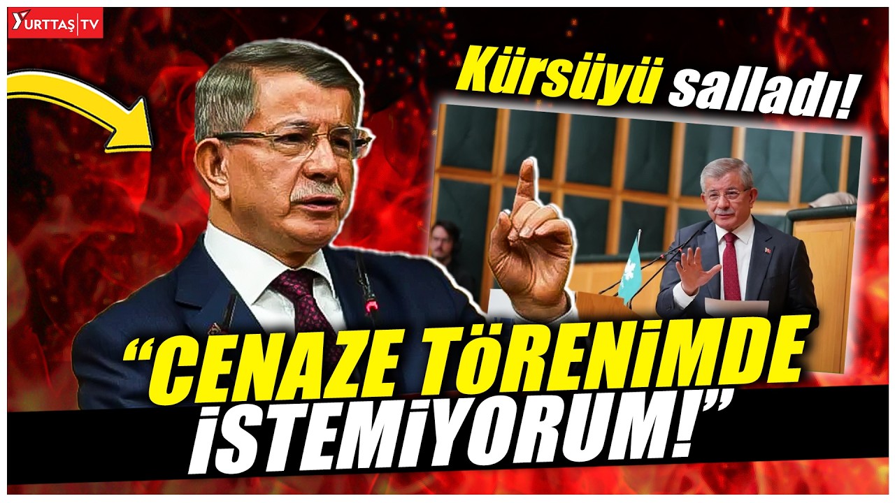Ahmet Davutoğlu'ndan TBMM'de şok isyan! 