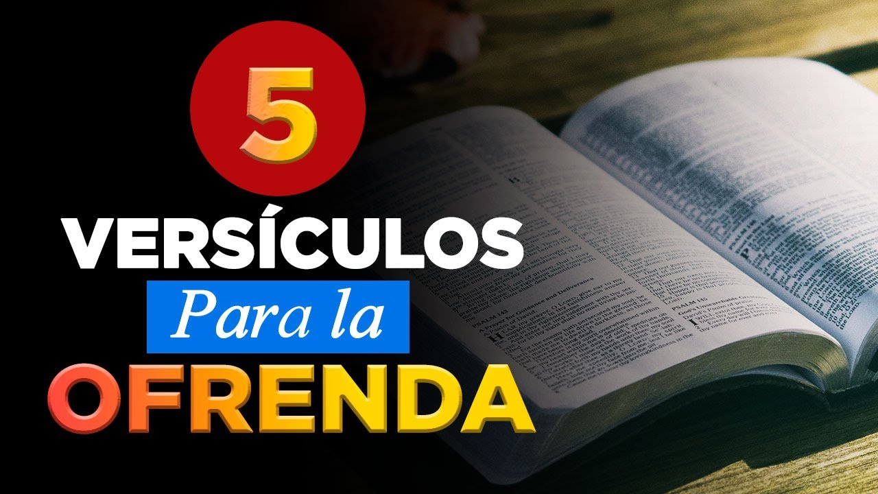 5 Versículos par la OFRENDA 🧺 (Texto bíblico para Ofrendas, primicias y diezmos)📖🧡 Culto cristiano