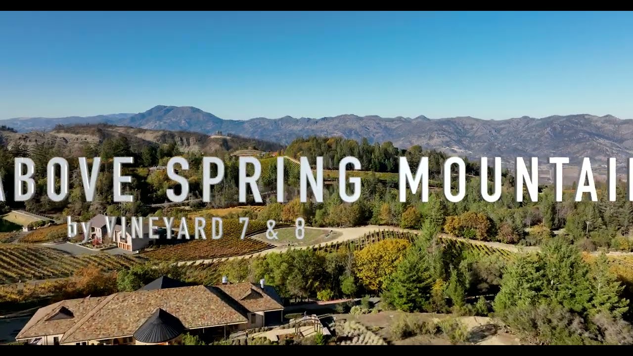Above Spring Mountain | 4K | Napa Valley