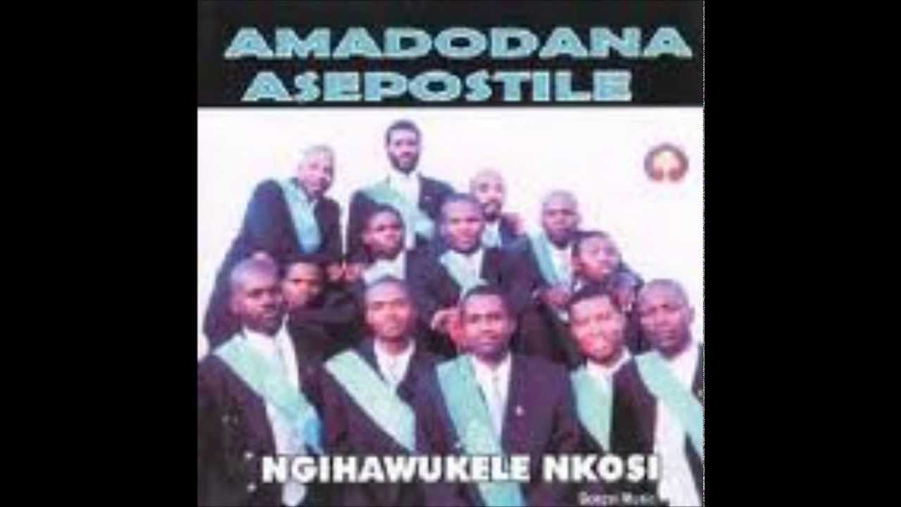 Amadodana Ase Postile - Ngihawukele Nkosi