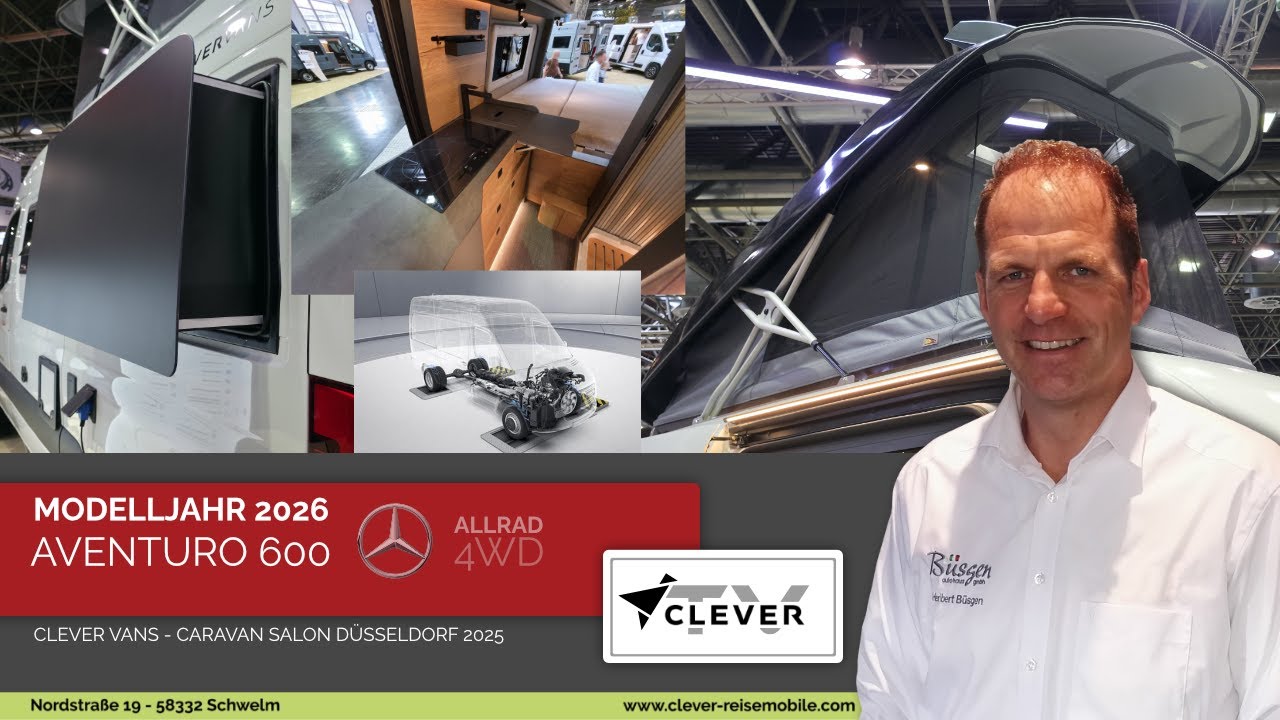 Caravan Salon Düsseldorf Clever Aventuro 600 Mercedes 6 Meter mit Allrad, Schlafdach und Slideout