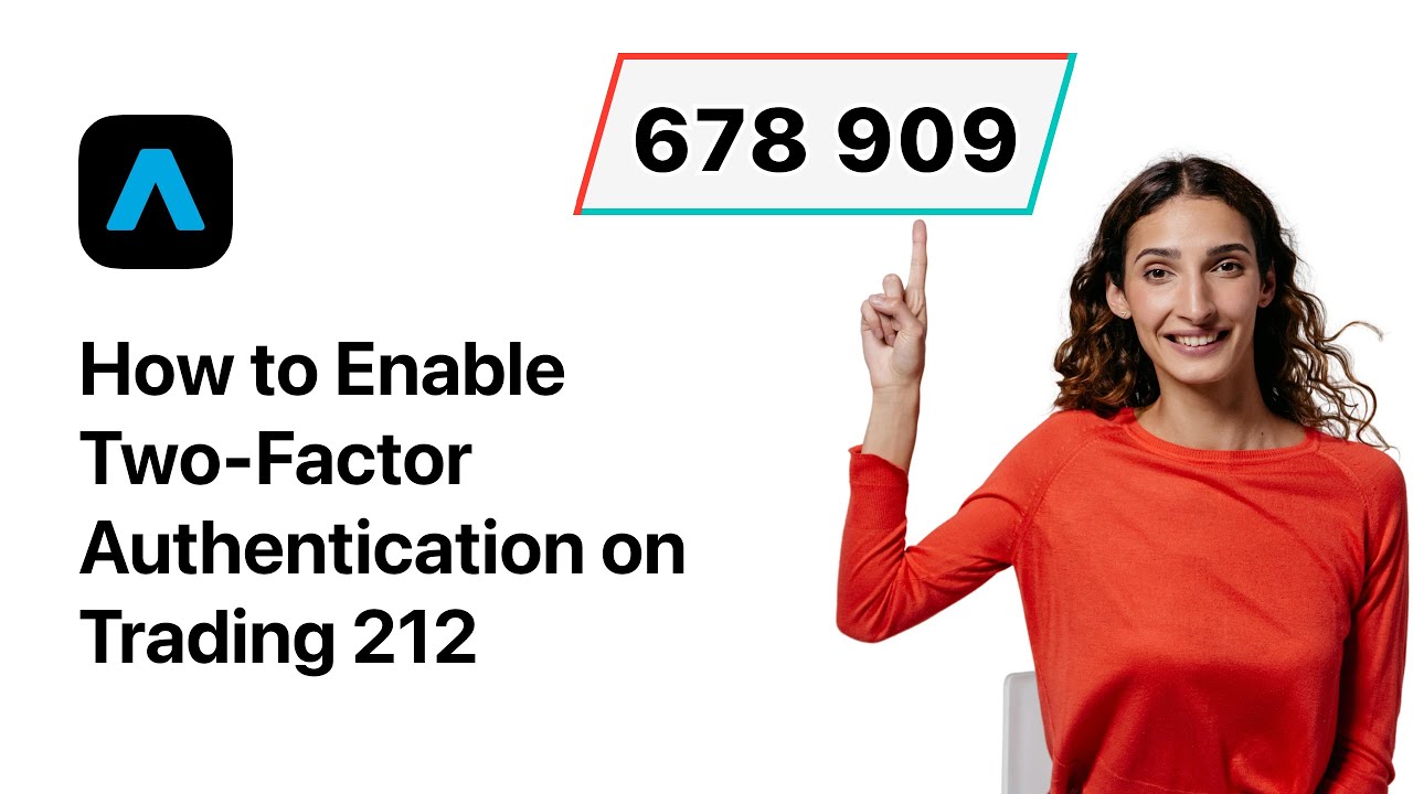 How to Enable Two-Factor Authentication on Trading 212 | Secure Your Trading Account