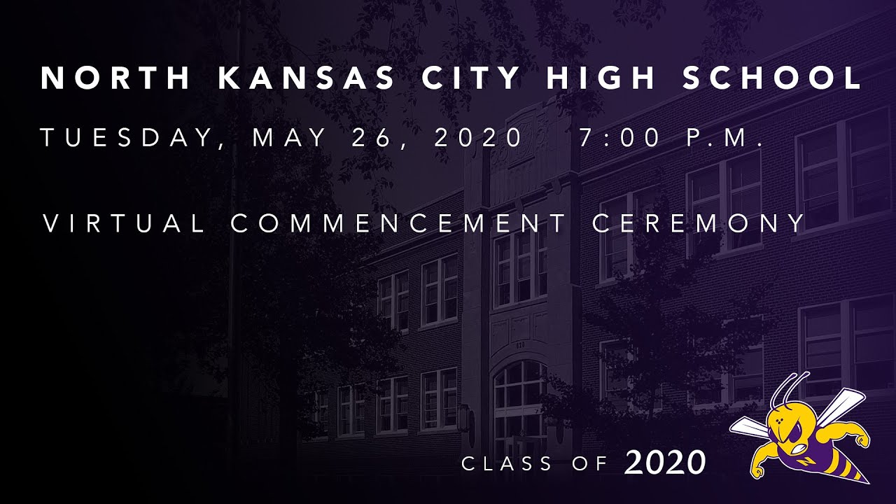 North Kansas City High School Class of 2020 Commencement Ceremony