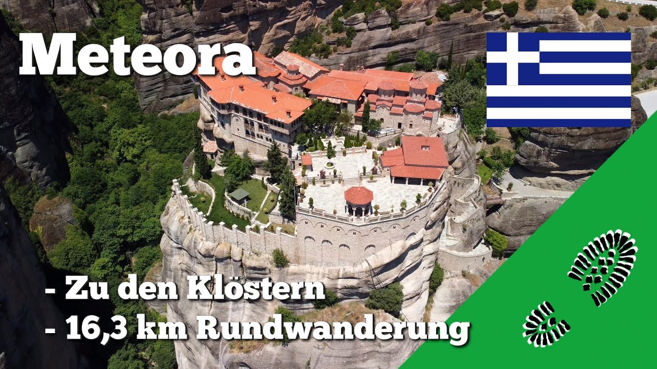 Wanderung: Meteora, Pindos, zu den Klöstern 16,3km Rundweg, sensationelle Aussichten, wenig begangen