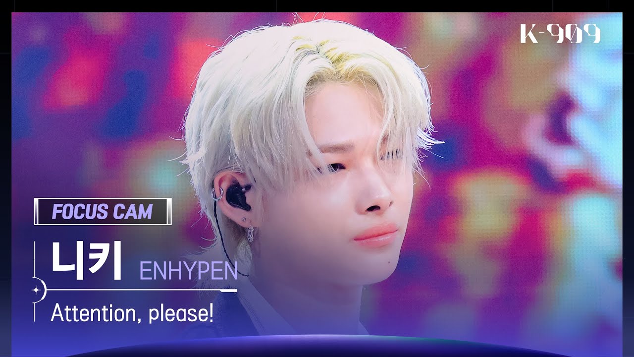 [909 포커스캠 4K] ENHYPEN (엔하이픈) 니키 직캠 'Attention, please!' (NI-KI FanCam) | @JTBC K-909 230527