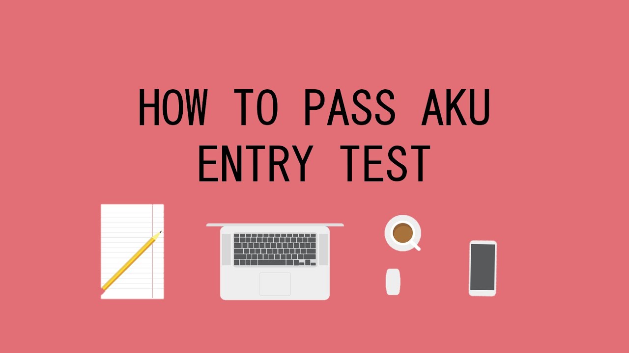 How to Pass the AKU Entry Test | Aga Khan University Admission Guide | MBBS