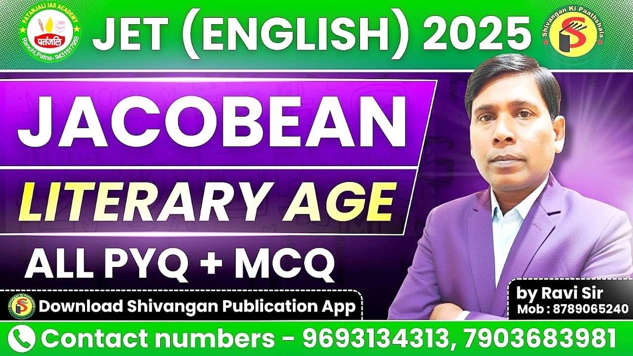 JPSC JET 2025 | ENGLISH | Jacobean Literary Age | All PYQ + MCQ |#jet #patanjaliiasacademy