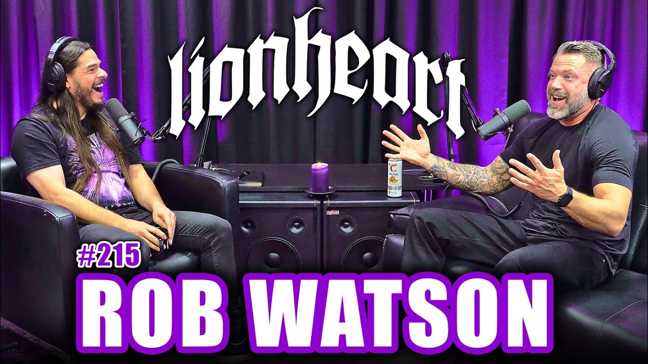 LIONHEART: Hardcore, New Album & Avoiding Burnout w/ Rob Watson | GP 