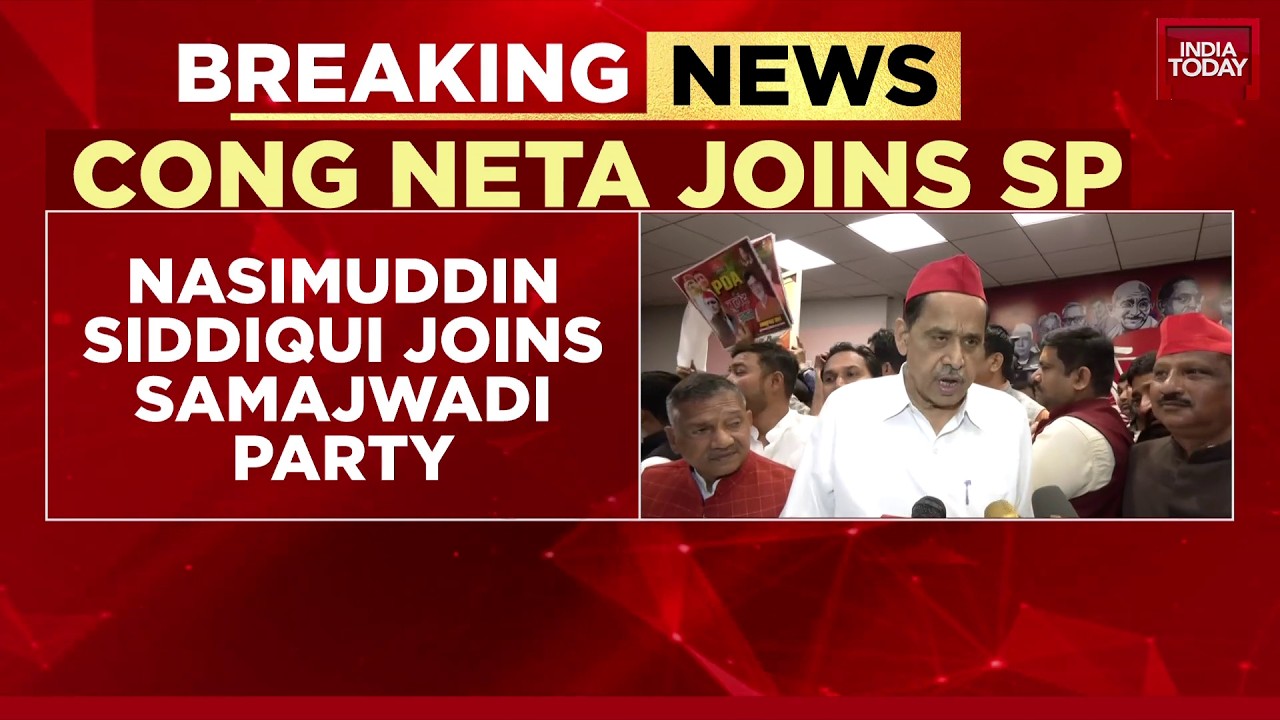 Breaking News: Nasimuddin Siddiqui Joins Samajwadi Party After Quitting Congress | India Today