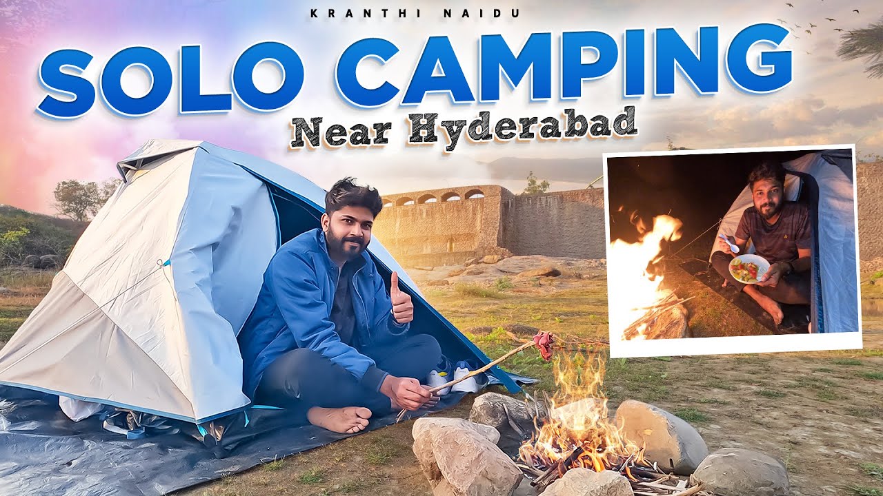 Solo Camping Near Hyderabad || Solo Night Camping in India || By Kranthi Naidu