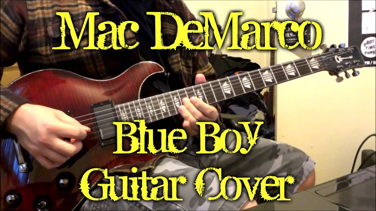 Mac DeMarco - Blue Boy (guitar cover + TAB)