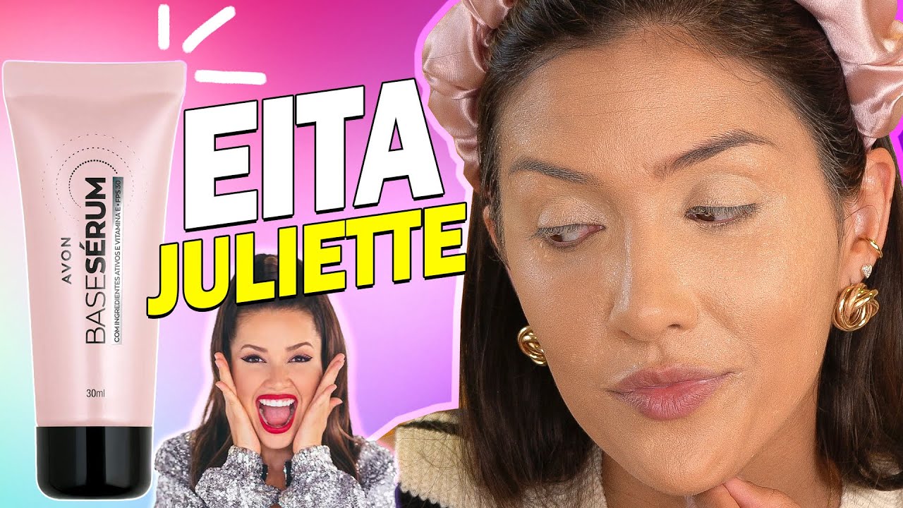RESENHA da NOVA BASE SÉRUM da AVON e JULIETTE em 4K | SOFREU com a ÁGUA