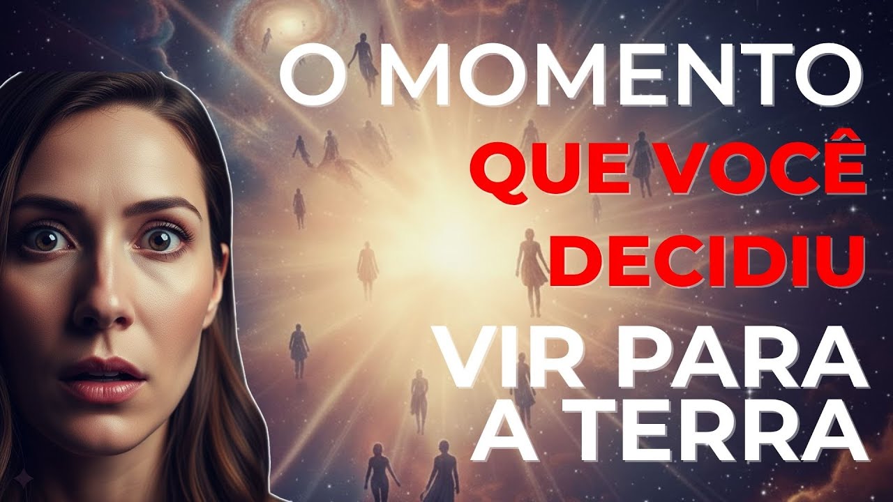 Já imaginou como foi o momento em que você decidiu vir para a terra?