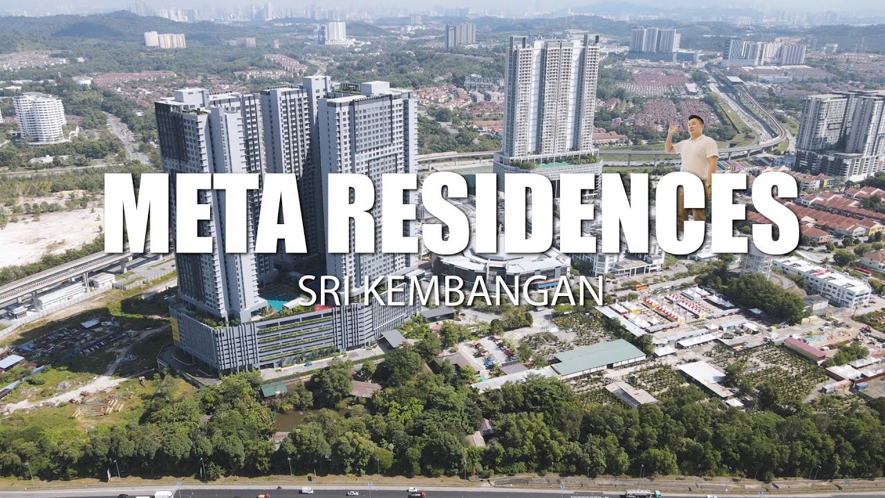 PROPERTY REVIEW #366 | META RESIDENCES, SRI KEMBANGAN