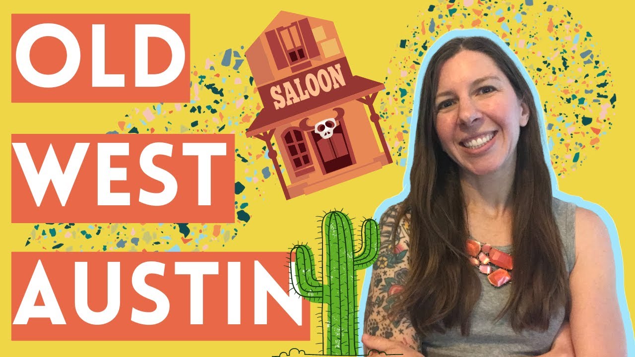 Old West Austin Texas | Coolest Neighborhoods in Austin