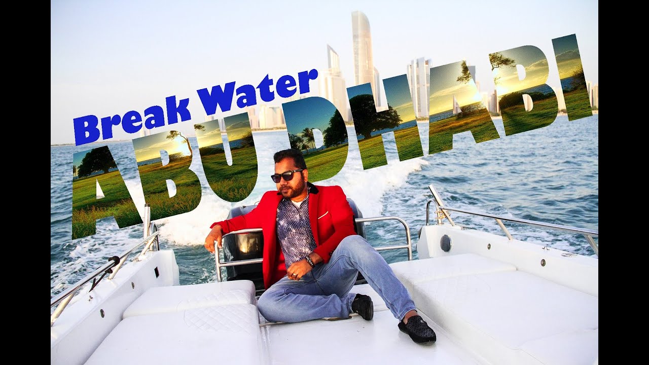Break Water || Corniche || Abu Dhabi || UAE ||