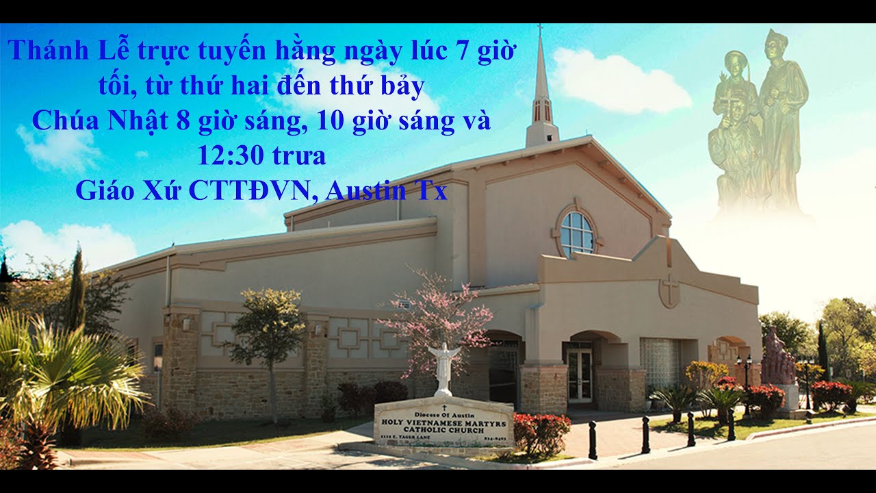 Chúa Nhật ngày 15 tháng 2:  Thánh Lễ Mừng Năm Mới 10 AM, GXCTTĐVN Austin, TX