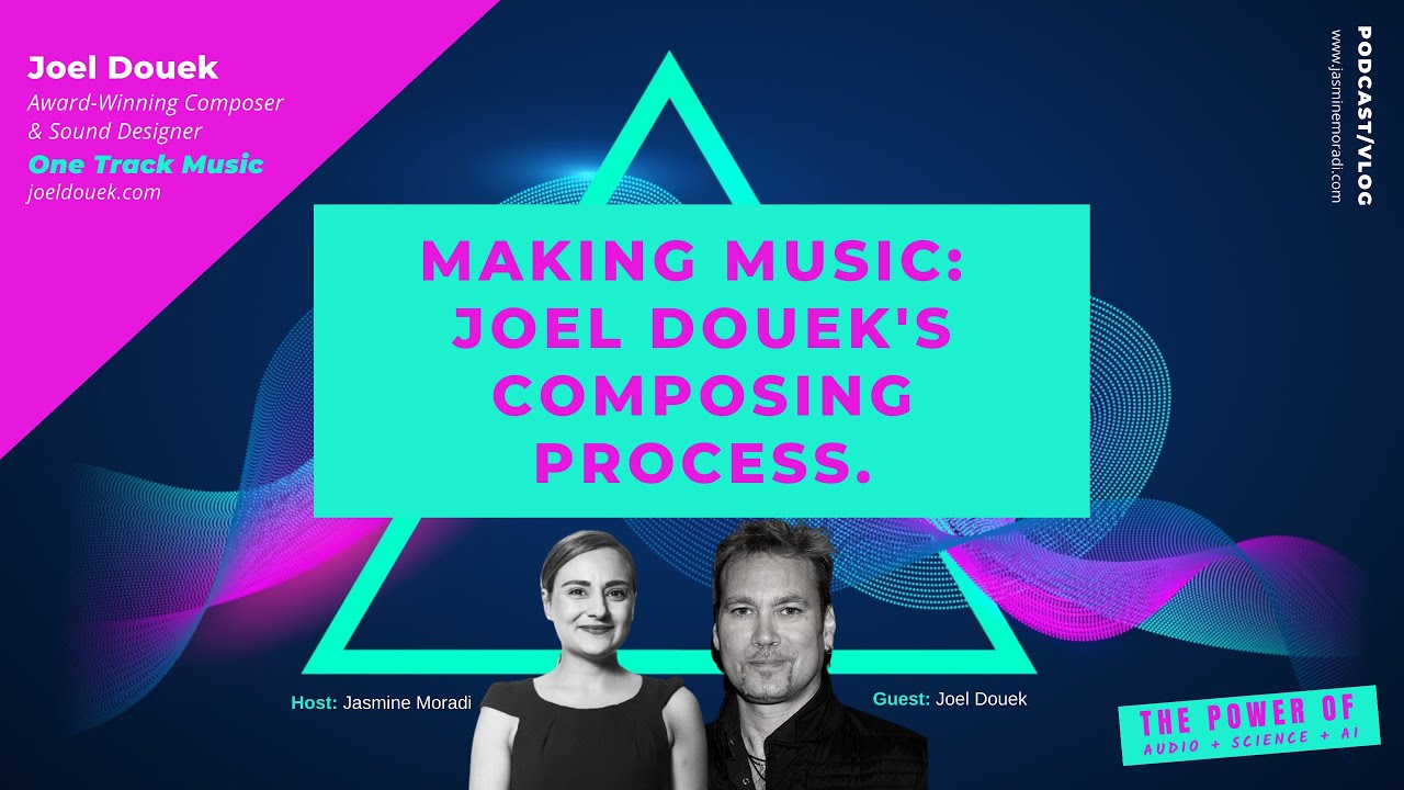 ★ Making Music ★Joel Douek's Composing Process | A Composers Perspective