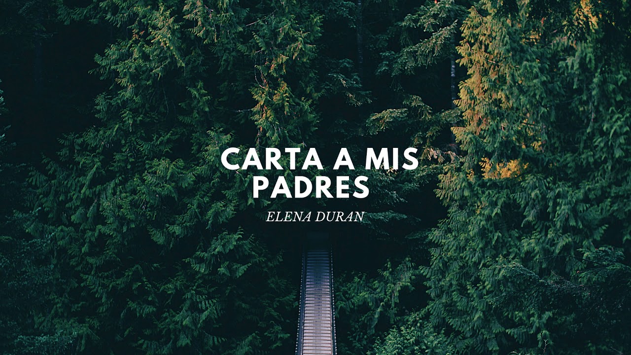 Papás........ Devén escuchar esto// carta a mis padres