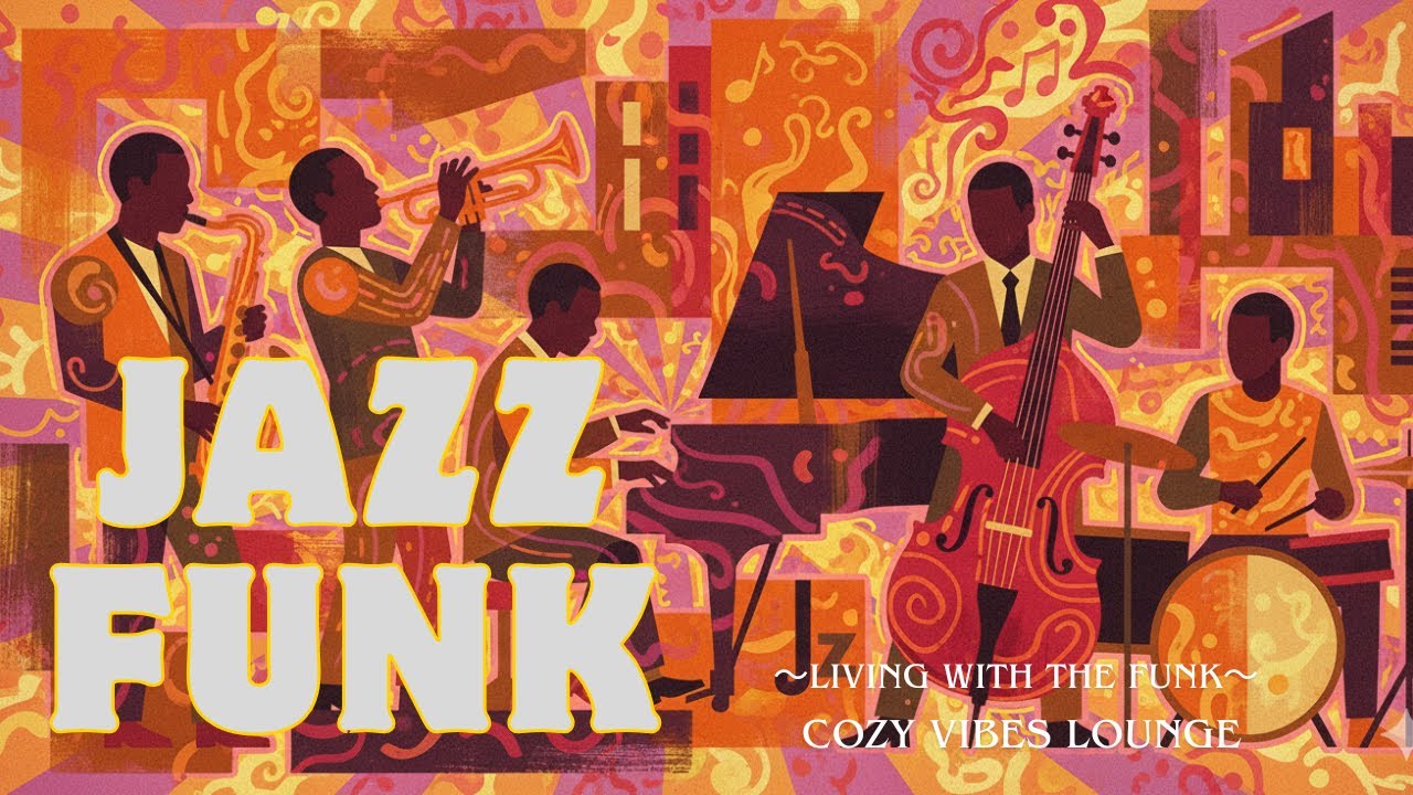 【おしゃれでかっこいいBGMをここで探す】JAZZ FUNK Playlist : Vintage Soul & Psychedelic Vibes